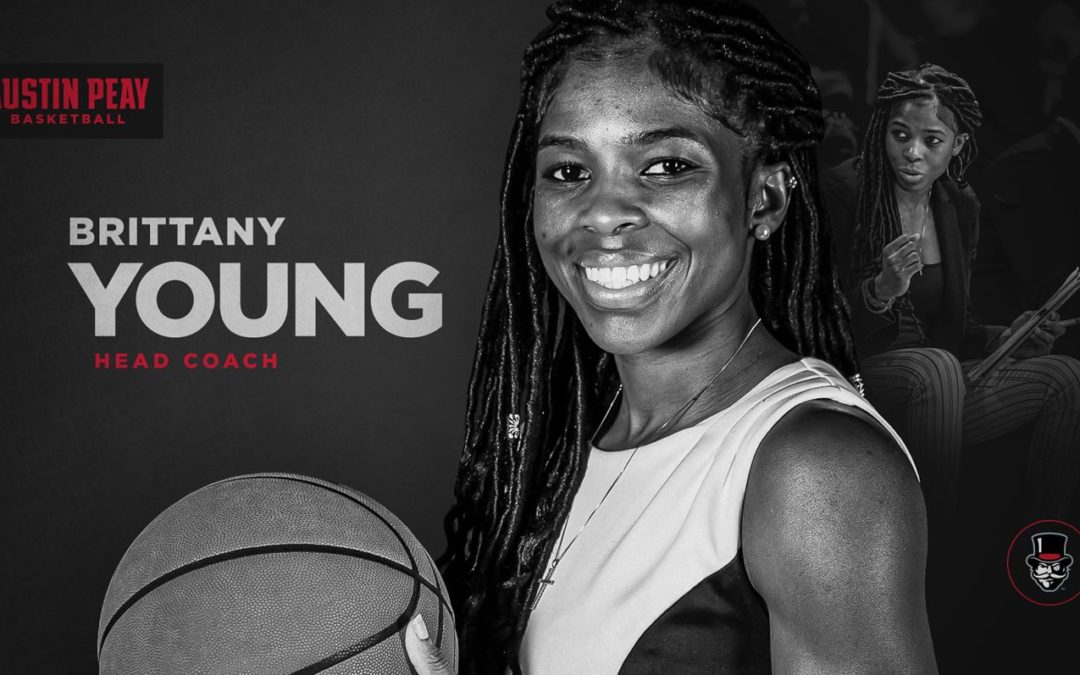 Brittany Young to Lead Austin Peay Women’s Basketball