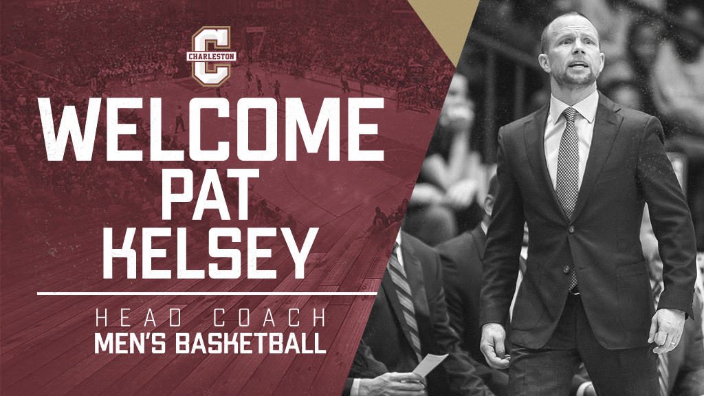 Pat Kelsey Named Men’s Basketball Coach at the College of Charleston