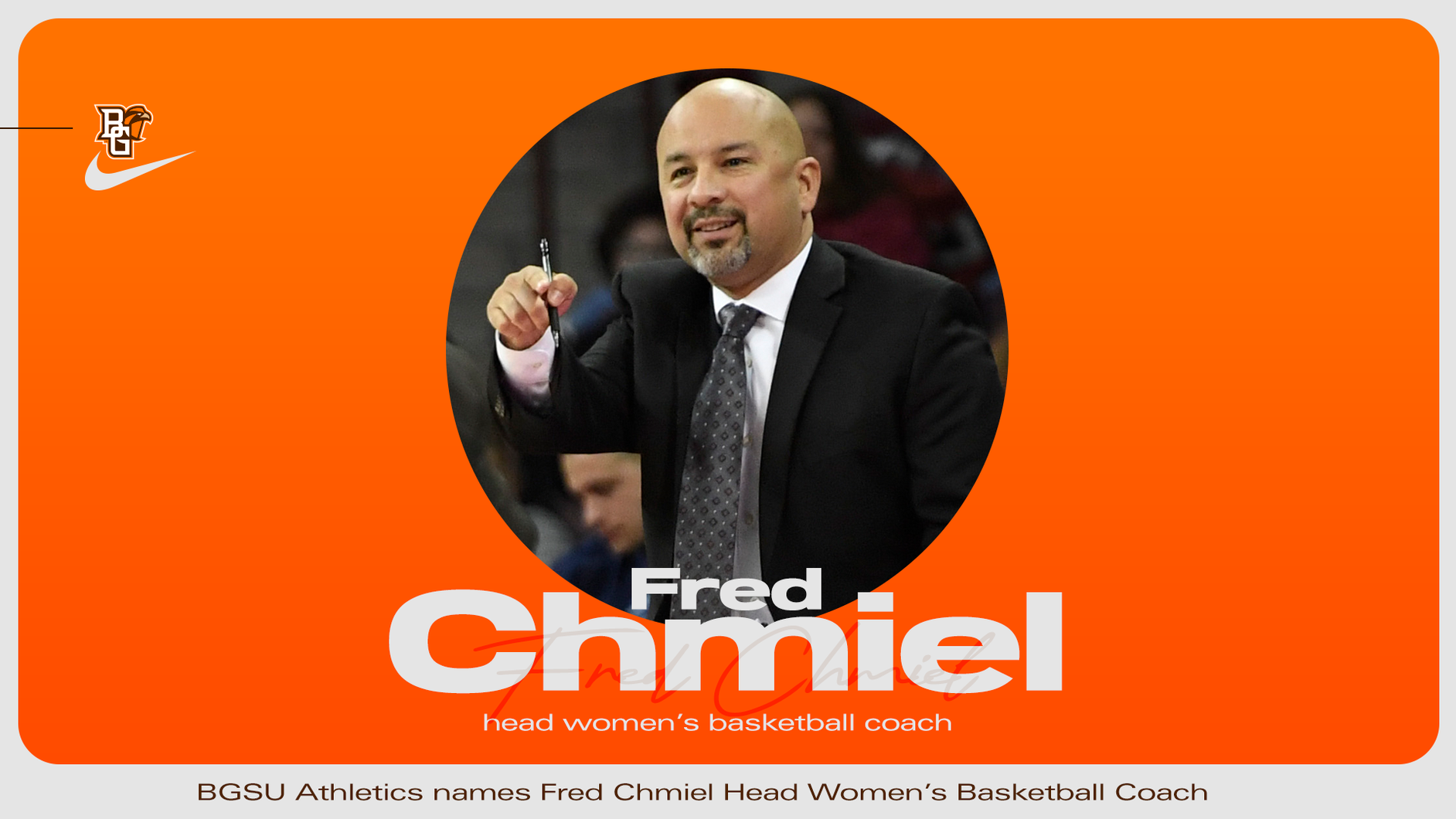 Bowling Green Selects Fred Chmiel As Next Women’s Basketball Head Coach