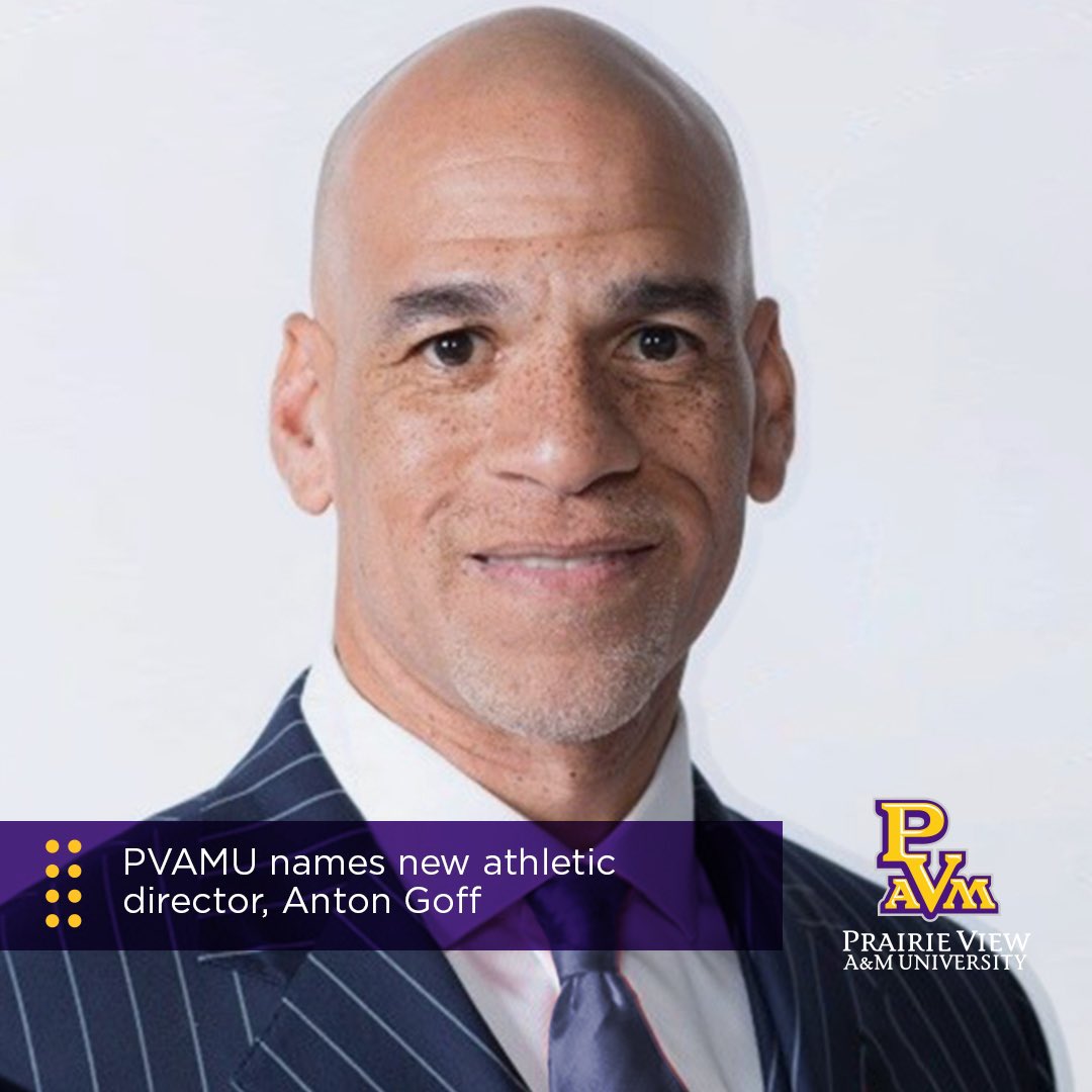 PVAMU Selects Anton Goff As Next Director of Athletics