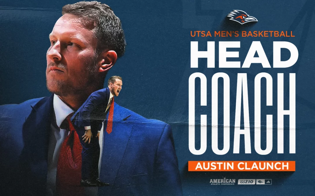 UTSA Tabs Austin Claunch As Next Head Men’s Basketball Coach