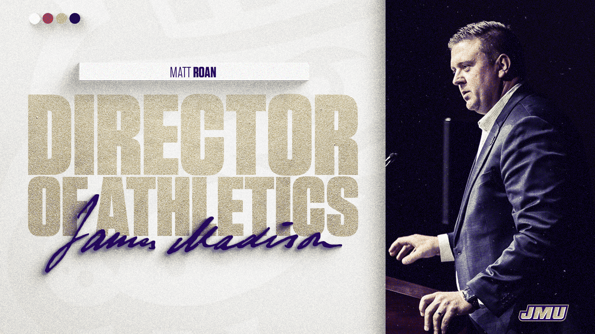 James Madison Selects Matt Roan As Next Director of Athletics