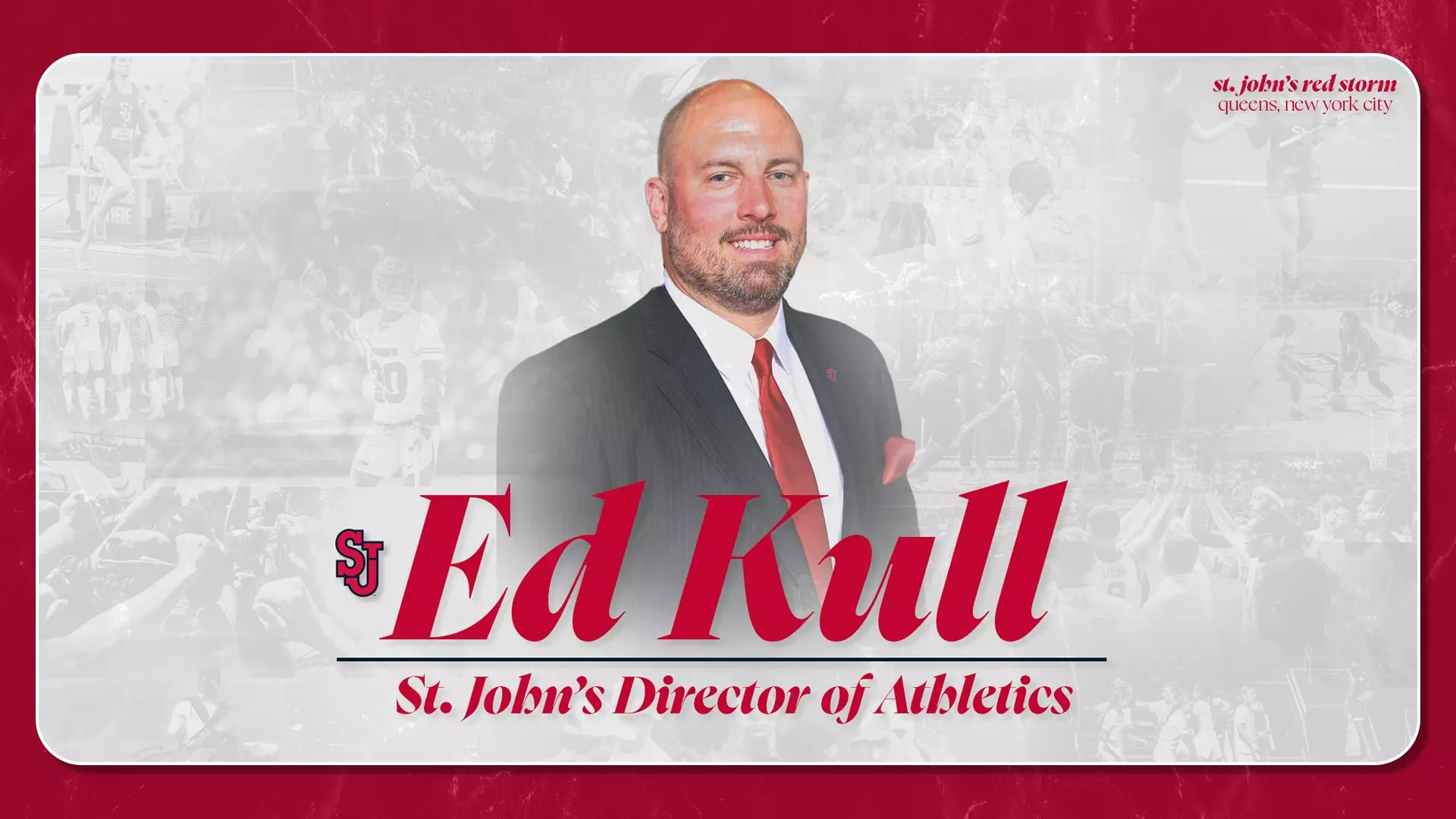 Ed Kull Named St. John’s Vice President & Director Of Athletics