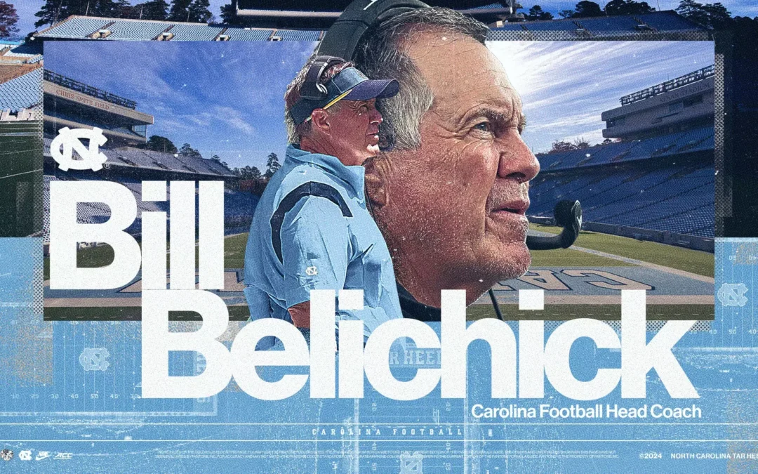 Football Icon Bill Belichick Named Next North Carolina Head Football Coach