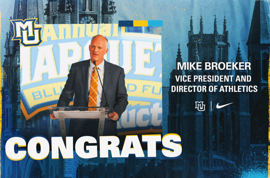 Marquette Elevates Mike Broeker To Vice President And Director Of Athletics